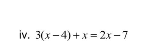 3(x-4)+x=2x-7