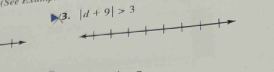 (Sée EXu) 
3. |d+9|>3