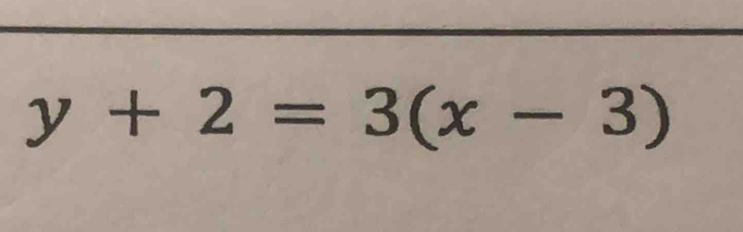 y+2=3(x-3)