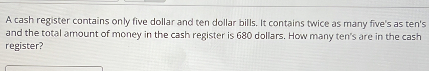 Solved: A cash register contains only five dollar and ten dollar bills ...