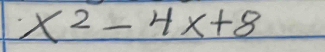 x^2-4x+8