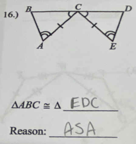 16.) 
_ △ ABC≌ △
_ 
Reason: