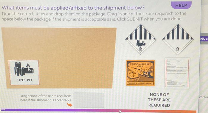 Solved: What items must be applied/affixed to the shipment below? HELP ...