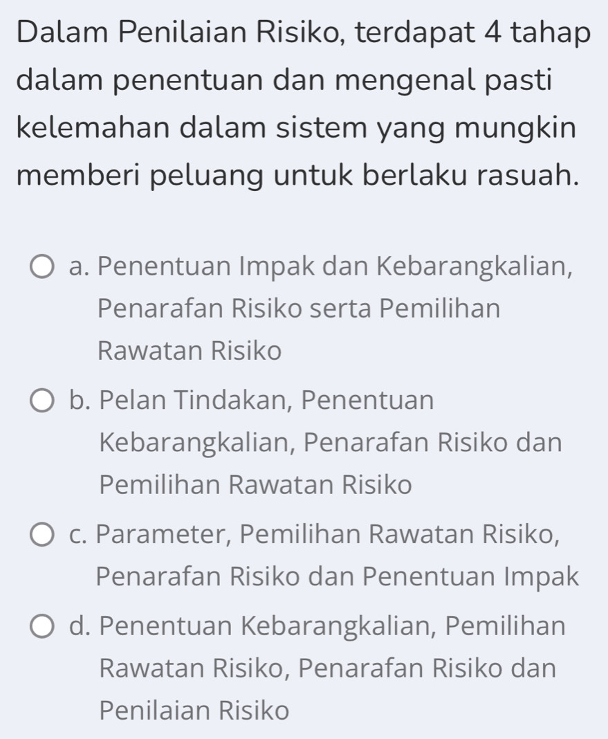 Selesai:Dalam Penilaian Risiko, terdapat 4 tahap dalam penentuan dan ...