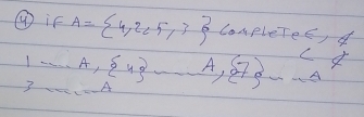 ④if A= 4,2,5,3 CompleTeE, 
1 
3 __ A, 4 -A,  7 - 4, _