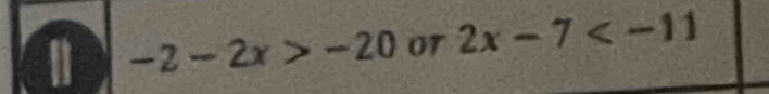 -2-2x>-20 07 2x-7