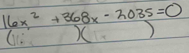 16x^2+368x-3035=0
X