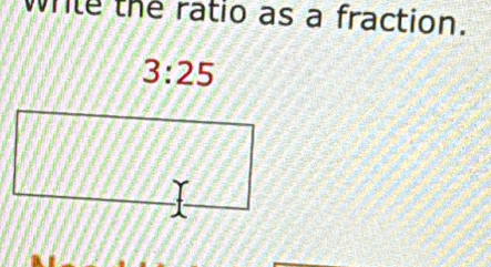 while the ratio as a fraction.