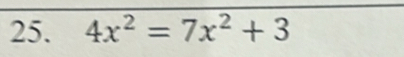 4x^2=7x^2+3