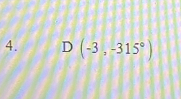 D(-3,-315°)