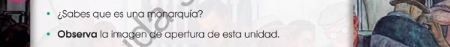 ¿Sabes que es una monarquía? 
Observa la imagen de apertura de esta unidad.