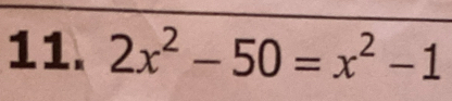 2x^2-50=x^2-1