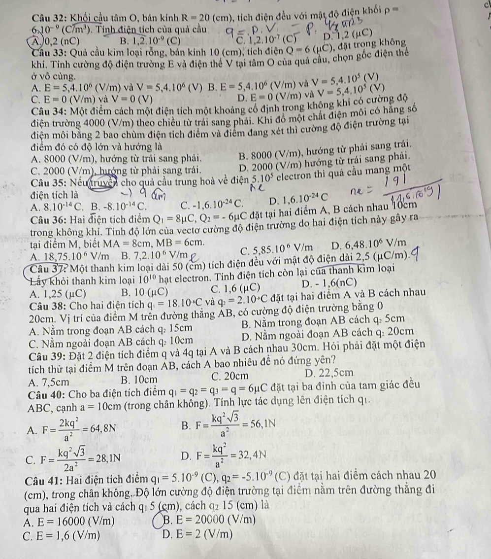 Giải quyết:Khối cầu tâm O, bán kính R=20(cm) , tích điện đều với mật độ ...