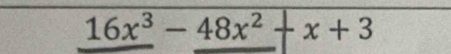 16x^3-48x^2+x+3