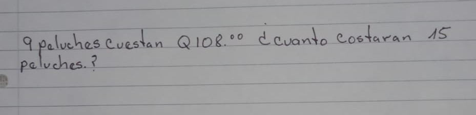 paluches evestan Q 108.^circ  dcvanto costaran 15
paluches. ?