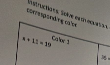 instructions: Solve each equation