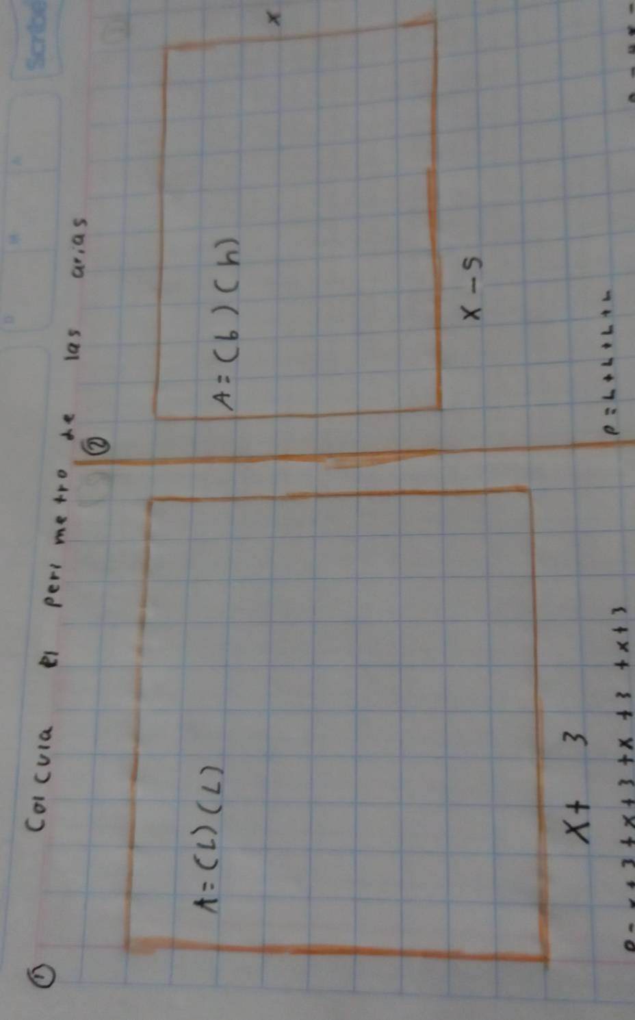 ①
Colcula el peri metro he las arias
x+3+x+3+x+3+x+3
P=L+L+L+L