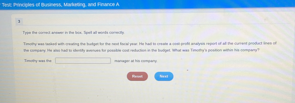 Solved: Test: Principles of Business, Marketing, and Finance A 3 Type ...