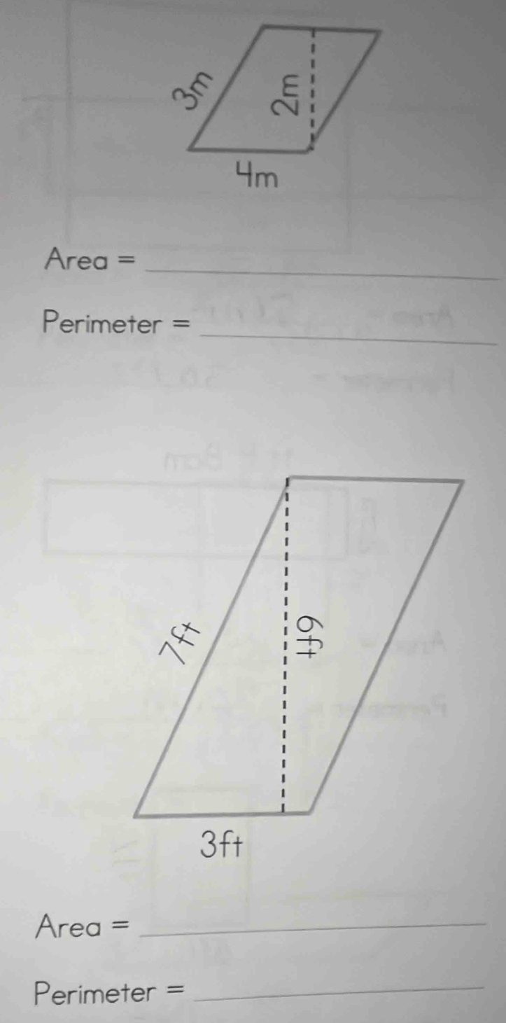 Area =_
Perimeter =_ 
Area =_ 
Perimeter =
_