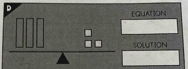 D
EQUATION 
SOLUTION