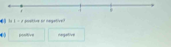 1 1=t positive or negative?
positive negative