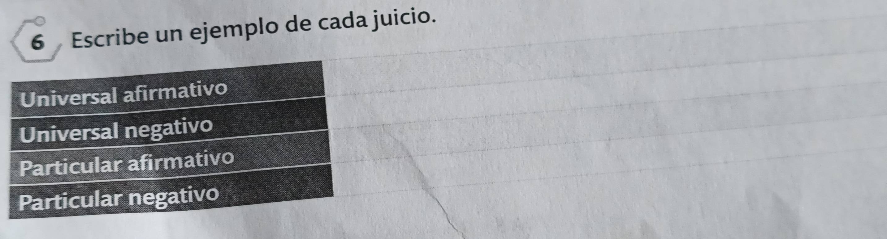 Escribe un ejemplo de cada juicio.