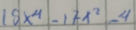 18x^4-17x^2-4