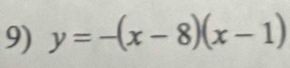 y=-(x-8)(x-1)