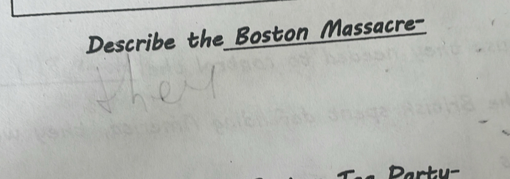 Describe the Boston Massacre-