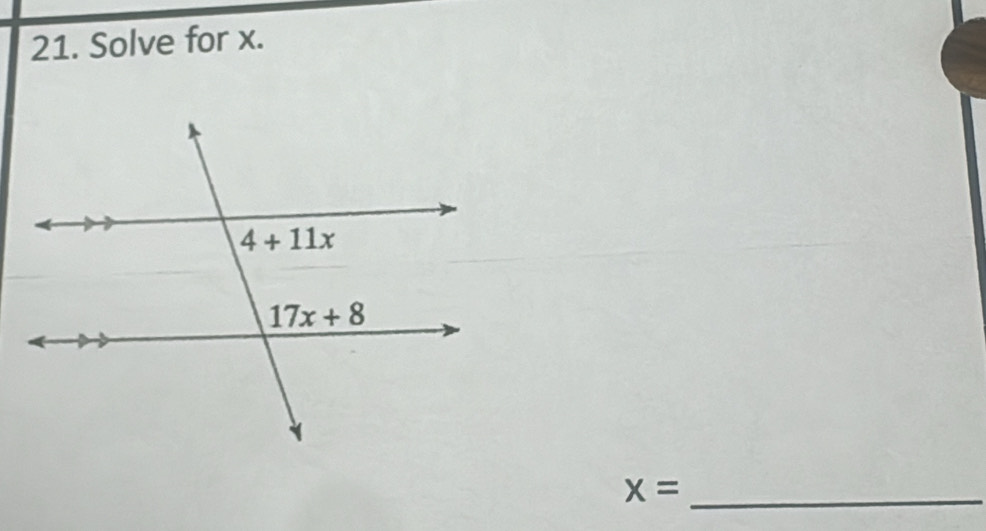 Solve for x.
_ x=