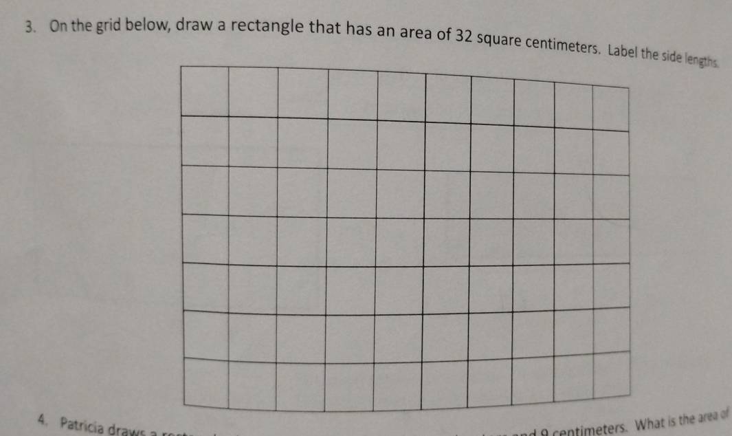 Solved: On the grid below, draw a rectangle that has an area of 32 ...