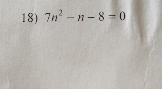 7n^2-n-8=0