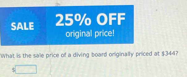 What is the sale price of a diving board originally pat $344?
$