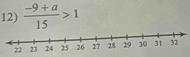  (-9+a)/15 >1