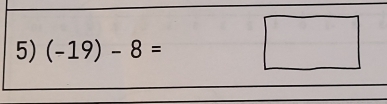 (-19)-8=