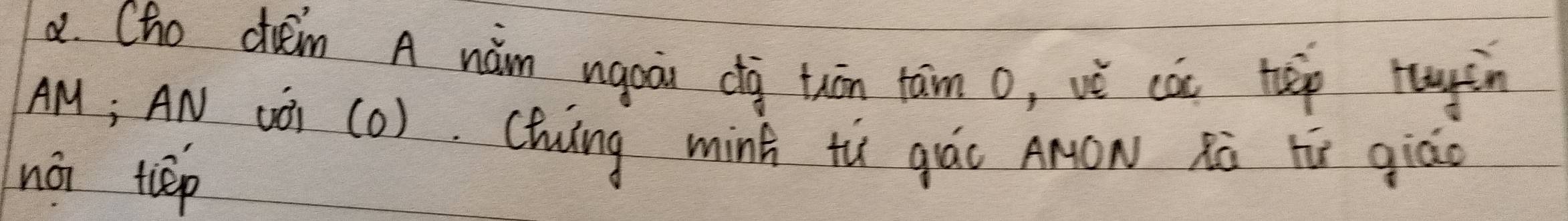 a Cho dhém A nǎm ngoài dg tuān tam o, vè cài hep rwyin 
AM; AN wǒi (0). Chung minh tù qiáo AµON Rà hú qiáo 
néi tiep