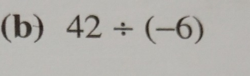 42/ (-6)