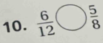  6/12 ( ^circ  )  5/8 