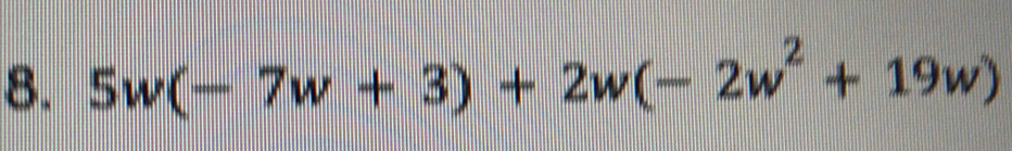5w(-7w+3)+2w(-2w^2+19w)