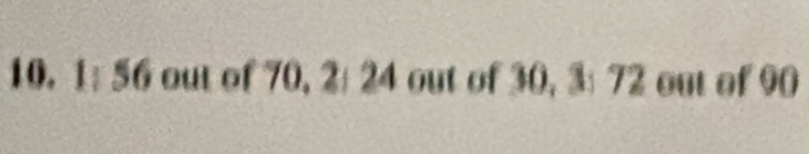 1: 56 out of 70, 2: 24 out of 30, 3: 72 out of 90