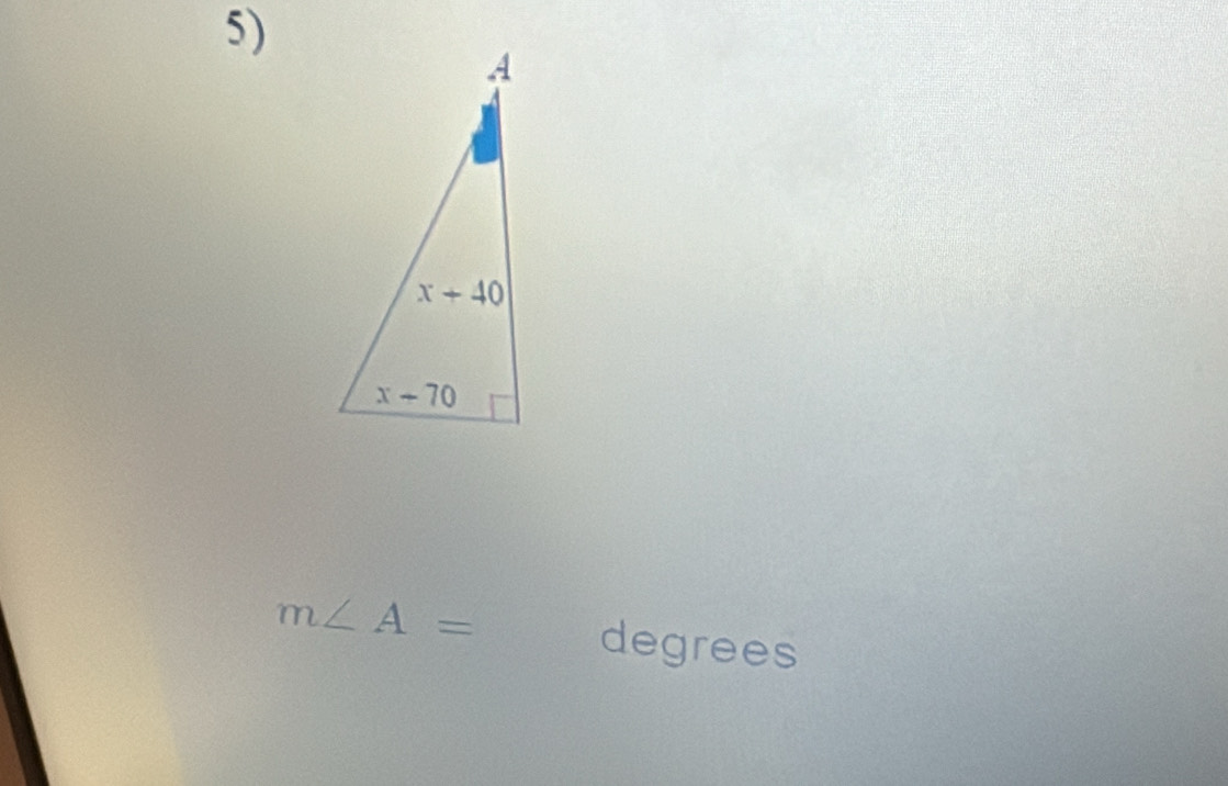 m∠ A=
degrees