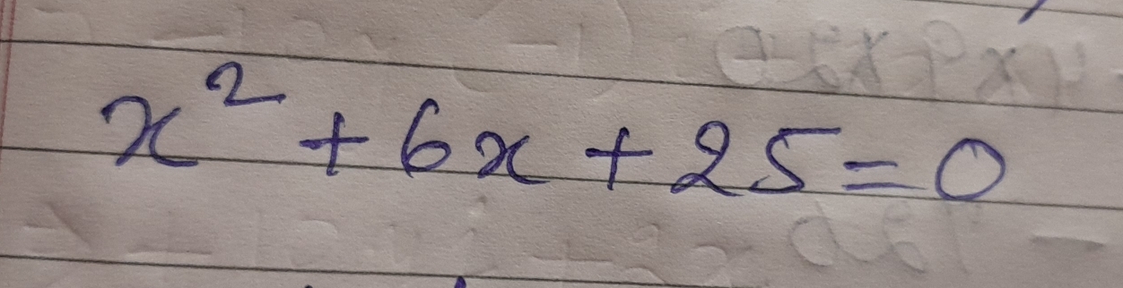 x^2+6x+25=0