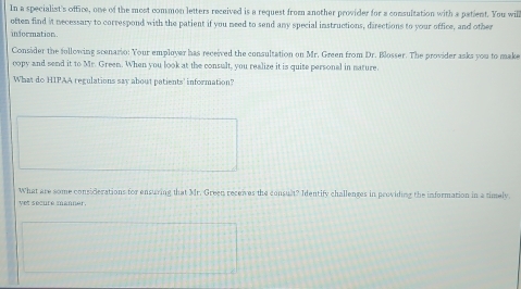 In a specialist's office, one of the most common letters received is a ...