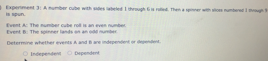 Solved: Experiment 3: A number cube with sides labeled 1 through 6 is ...