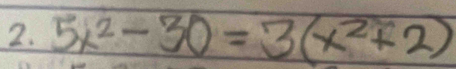 5x^2-30=3(x^2+2)