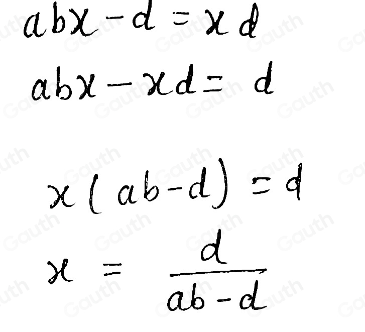 Solved: Solve for x : abx-d=xd [Math]