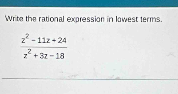 Write the rational expression in lowest terms.