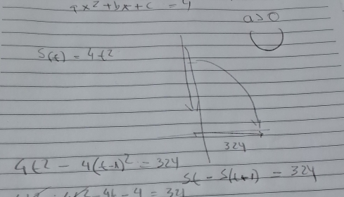 ax^2+bx+c=4
a>0
S(t)=4t^2
32y
4t^2-4(t-1)^2=324 5t-5(t+1)=324
4L-4=321