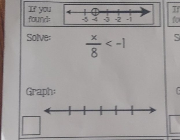 If youIf 
found: 
Solve: S
 x/8 
Graph: