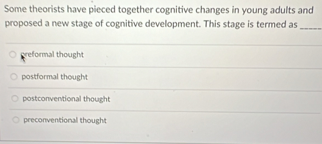 Solved: Some theorists have pieced together cognitive changes in young ...